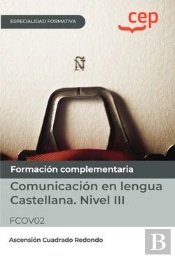 Manual Comunicacion En Lengua Castellana Nivel Iii (Fcov02