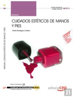 Bertrand.pt - Manual Cuidados Estéticos De Manos Y Pies (Impp0108). Certificados De Profesiona