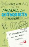Manual da Catequista Perfeita