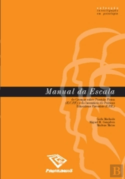 Bertrand.pt - Manual da Escala de Crenças sobre Punição Física (E.C.P.F.) e Inventário de Práticas Educativas Parentais (I.P.E.)