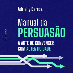 Bertrand.pt - Manual Da Persuasão: A Arte De Convencer Com Autenticidade