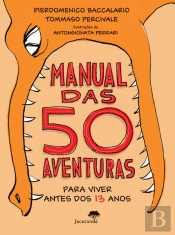 Manual das 50 Aventuras para Viver Antes dos 13 Anos