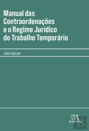 Manual das Contraordenações e o Regime Jurídico do Trabalho Temporário