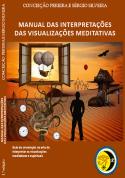 Manual das Interpretações das Visualizações Meditativas