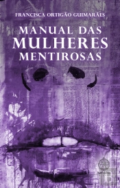 Manual das Mulheres Mentirosas