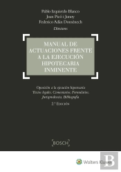 Manual De Actuaciones Frente A La Ejecución Hipotecaria Inminente