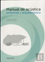 Manual De Acústica Ambiental Y Arquitectónica