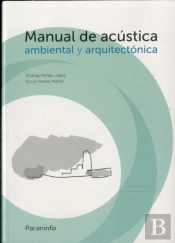 Manual De Acústica Ambiental Y Arquitectónica