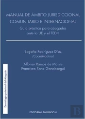 Manual De Ámbito Jurisdiccional Comunitario E Internacional. Guía Práctica Para Abogados Ante La Ue