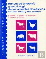 Manual De Anatomía Y Embriología De Los Animales Domésticos. Embriología General