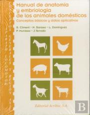 Manual De Anatomía Y Embriología De Los Animales Domésticos