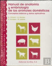 Manual De Anatomía Y Embriología De Los Animales Domésticos