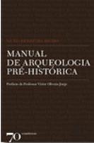 Manual de Arqueologia Pré-Histórica