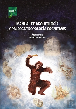 Bertrand.pt - Manual De Arqueologia Y Paleoantropologia Cognitivas