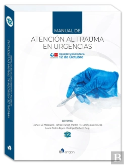 Bertrand.pt - Manual De Atencion Al Trauma En Urgencias
