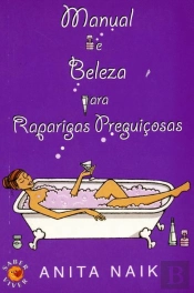 Manual de Beleza Para Raparigas Preguiçosas