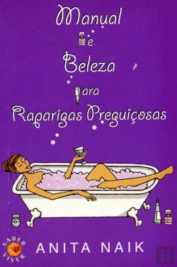 Bertrand.pt - Manual de Beleza Para Raparigas Preguiçosas