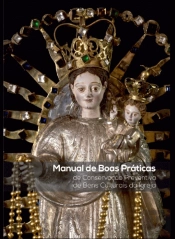 Manual de Boas Práticas de Conservação Preventiva de Bens Culturais da Igreja