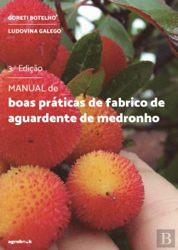 Bertrand.pt - Manual de Boas Práticas de Fabrico de Aguardente de Medronho