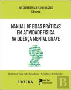 Manual de Boas Práticas em Atividade Física na Doença Mental Grave