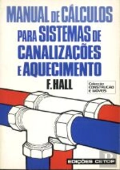 Manual de Cálculos para Sistemas de Canalizações e Aquecimento