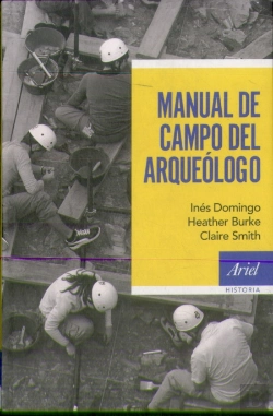 Bertrand.pt - Manual De Campo Del Arqueólogo