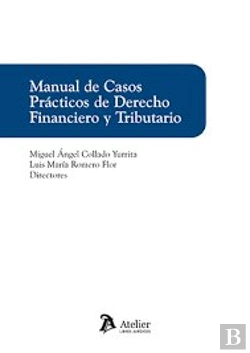 Bertrand.pt - Manual De Casos Practicos De Derecho Financiero Y Tributari