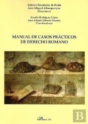 Manual De Casos Prácticos De Derecho Romano