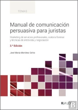 Bertrand.pt - Manual De Comunicacion Persuasiva Para Juristas (3ª Edicion)