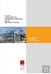 Manual de Conceção de Estruturas e Edifícios em LSF - Light Steel Framing