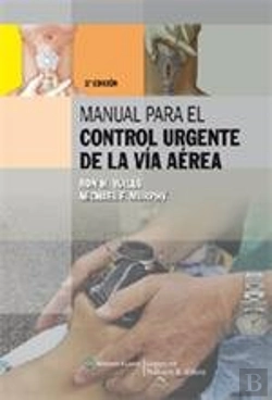 Bertrand.pt - Manual De Control Urgente De La Vía Aérea
