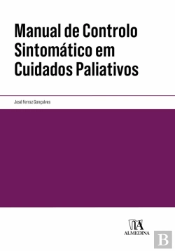 Bertrand.pt - Manual De Controlo Sintomático Em Cuidados Paliativos