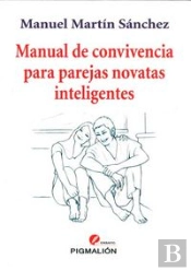 Manual De Convivencia Para Parejas Novatas Inteligentes