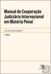 Manual de Cooperação Judiciária Internacional em Matéria Penal