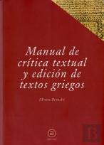 Manual De Crítica Textual Y Edición De Textos Griegos