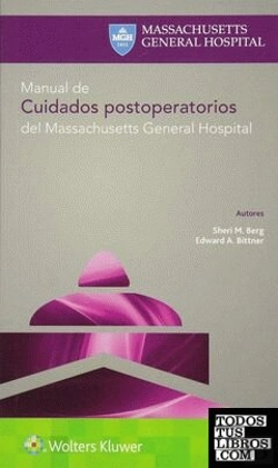 Bertrand.pt - Manual De Cuidados Postoperatorios, Del Massachusetts General Hos