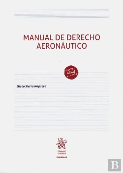Bertrand.pt - Manual De Derecho Aeronáutico