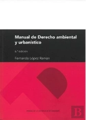 Manual De Derecho Ambiental Y Urbanistico 6ª Edicion