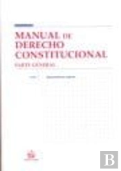 Manual De Derecho Constitucional Parte General