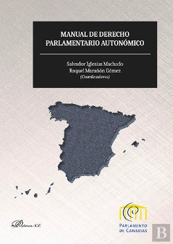 Bertrand.pt - Manual De Derecho Parlamentario Autonómico