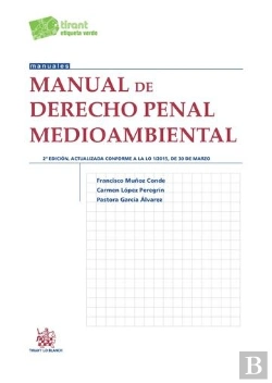 Bertrand.pt - Manual De Derecho Penal Medioambiental 2ª Edición 2015