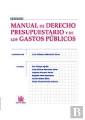 Manual De Derecho Presupuestario Y De Los Gastos Públicos