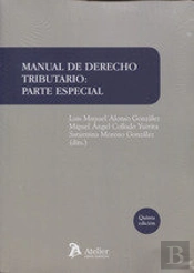 Manual De Derecho Tributario. Parte Especial. 5ª Edición