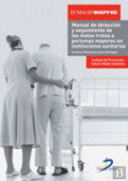 Bertrand.pt - Manual De Detección Y Seguimiento Del Maltrato En Instituciones Sanitarias