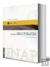 Manual De Dirección Y Gestión De Recursos Humanos En Los Gobiernos Locales