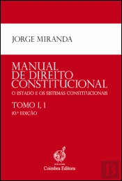 Manual de Direito Constitucional - Tomo I, 1