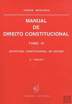 Bertrand.pt - Manual de Direito Constitucional - Tomo III