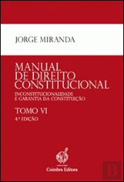 Manual de Direito Constitucional - Tomo VI