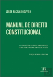 Manual de Direito Constitucional - Volume I