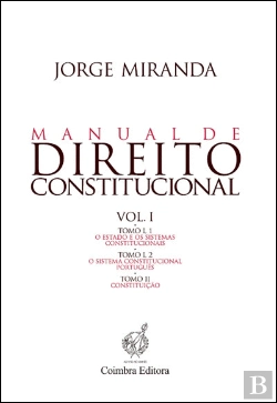 Bertrand.pt - Manual de Direito Constitucional - Volume I